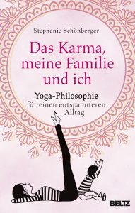 ein wunderbares Buch über die Vereinbarkeit von Yoga und Familie