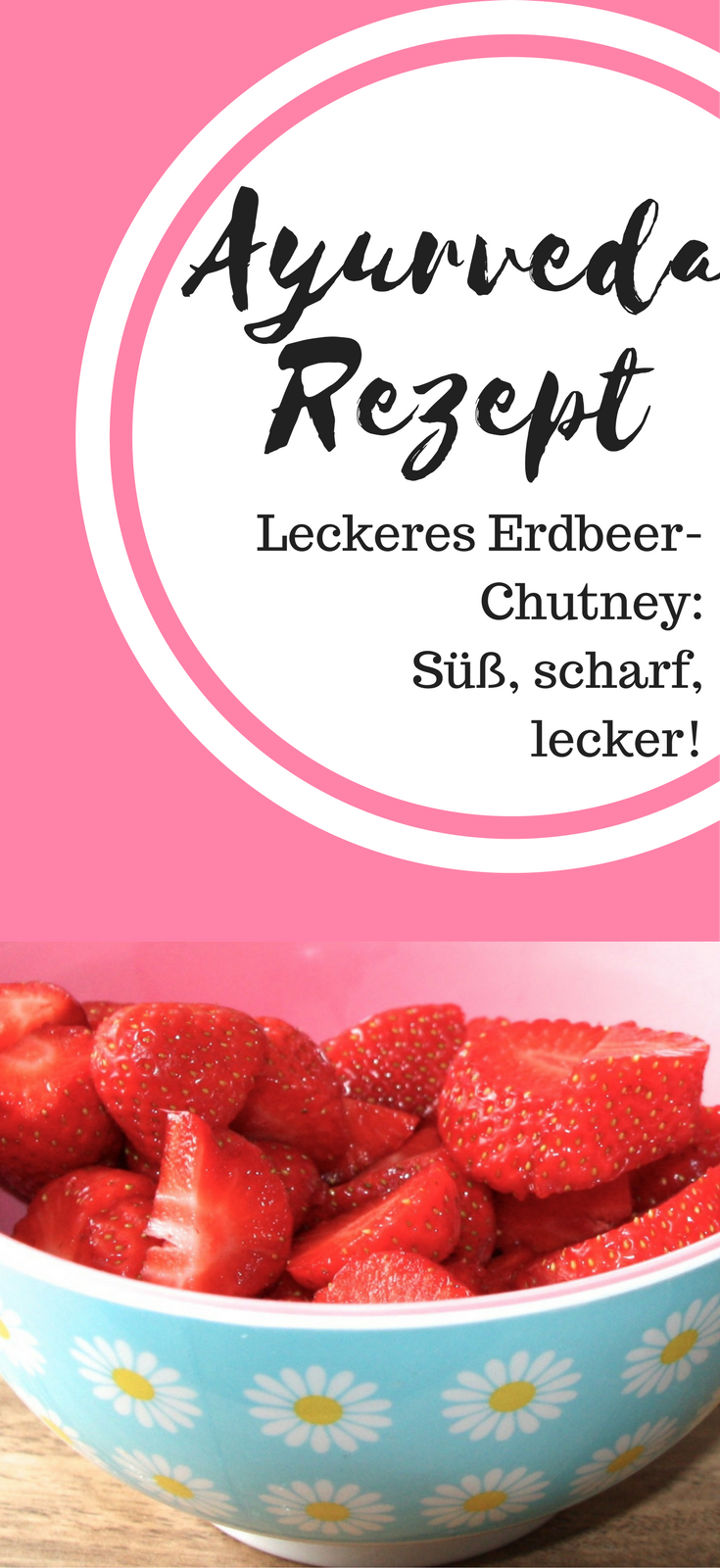 Erdbeer-Chutney-Rezept