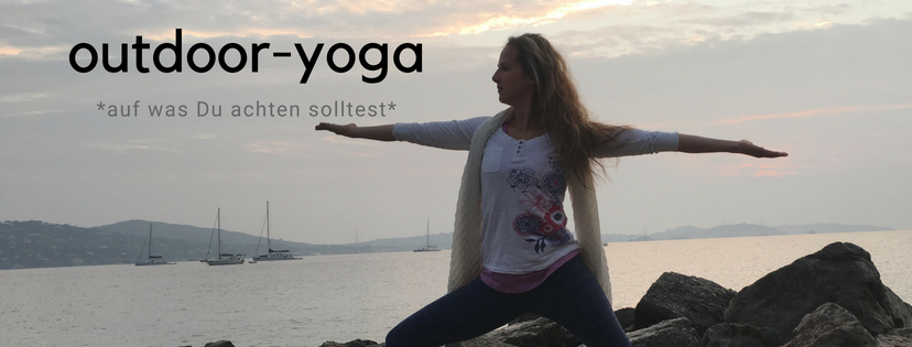 You are currently viewing Outdoor-Yoga – Erfahrungen und Tipps für Deine Session